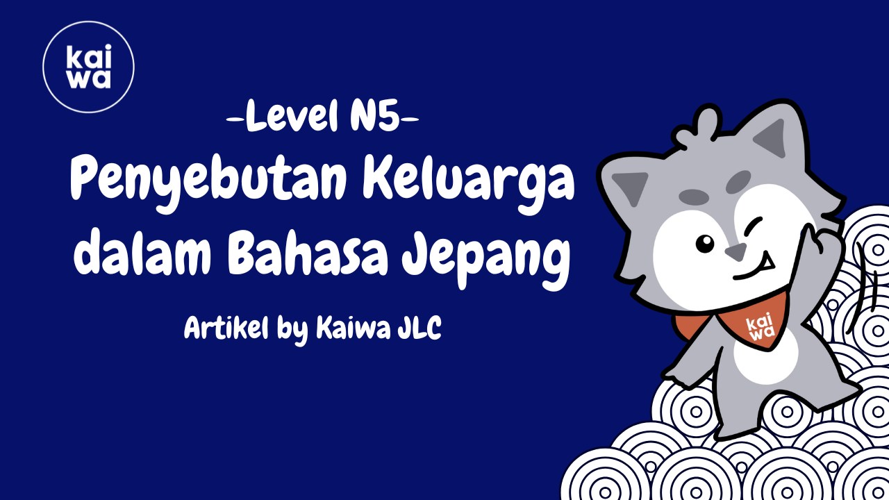 Penyebutan Keluarga dalam Bahasa Jepang  Thumbnail