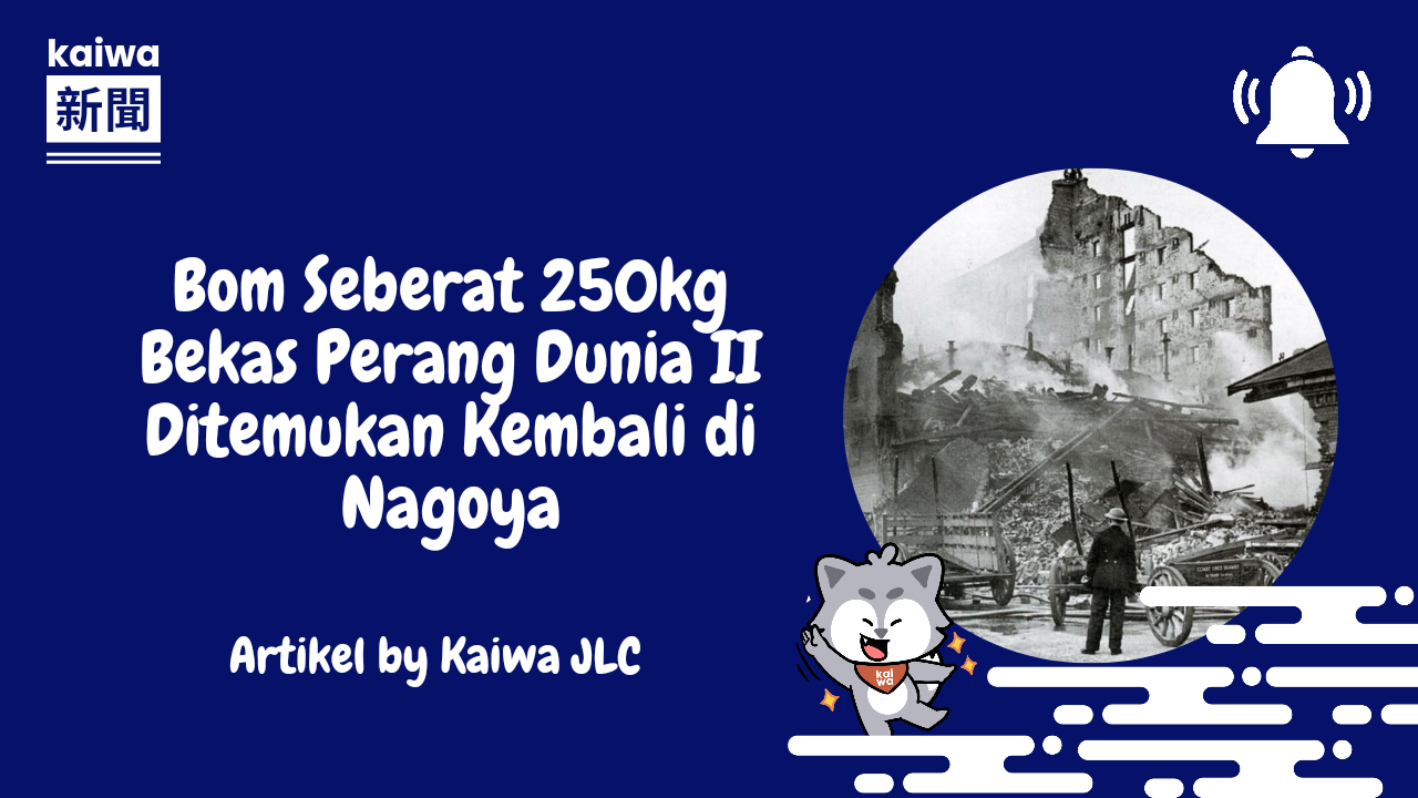 Thumbnail Bom Seberat 250 Kg Bekas Perang Dunia II Ditemukan Kembali di Nagoya